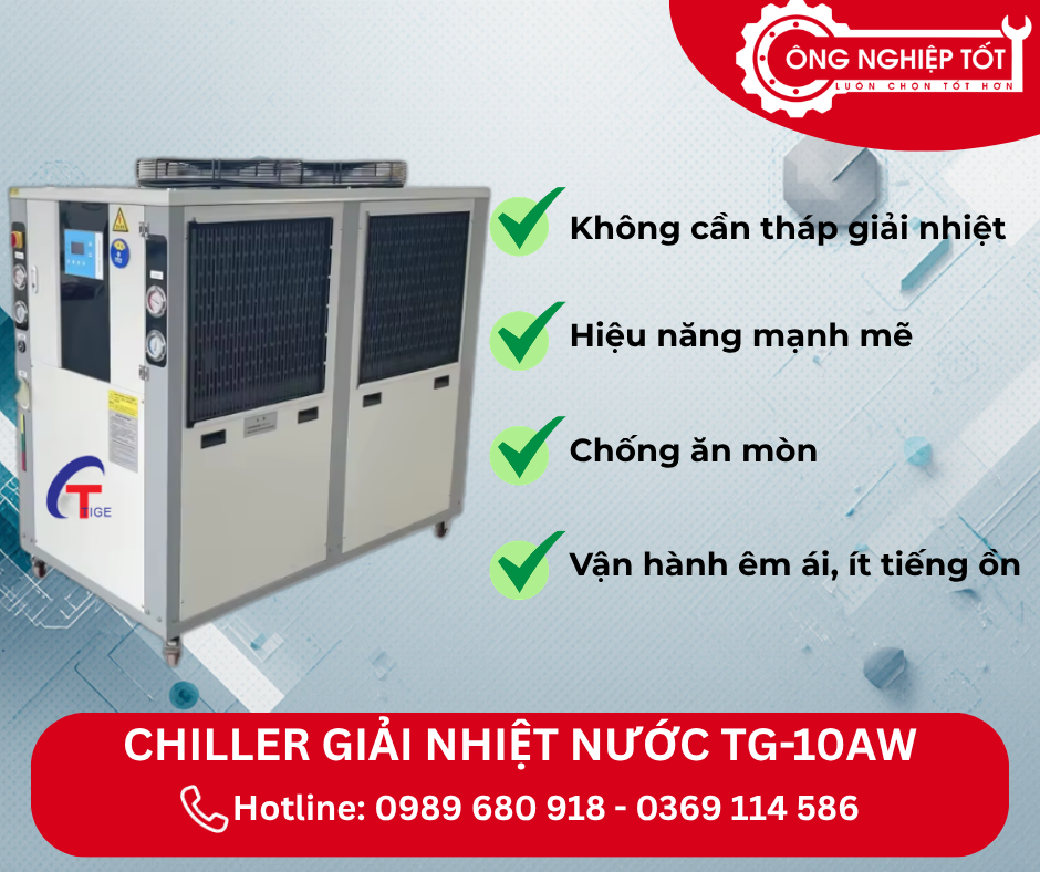Những ưu điểm nổi bật của Chiller TG-10AW